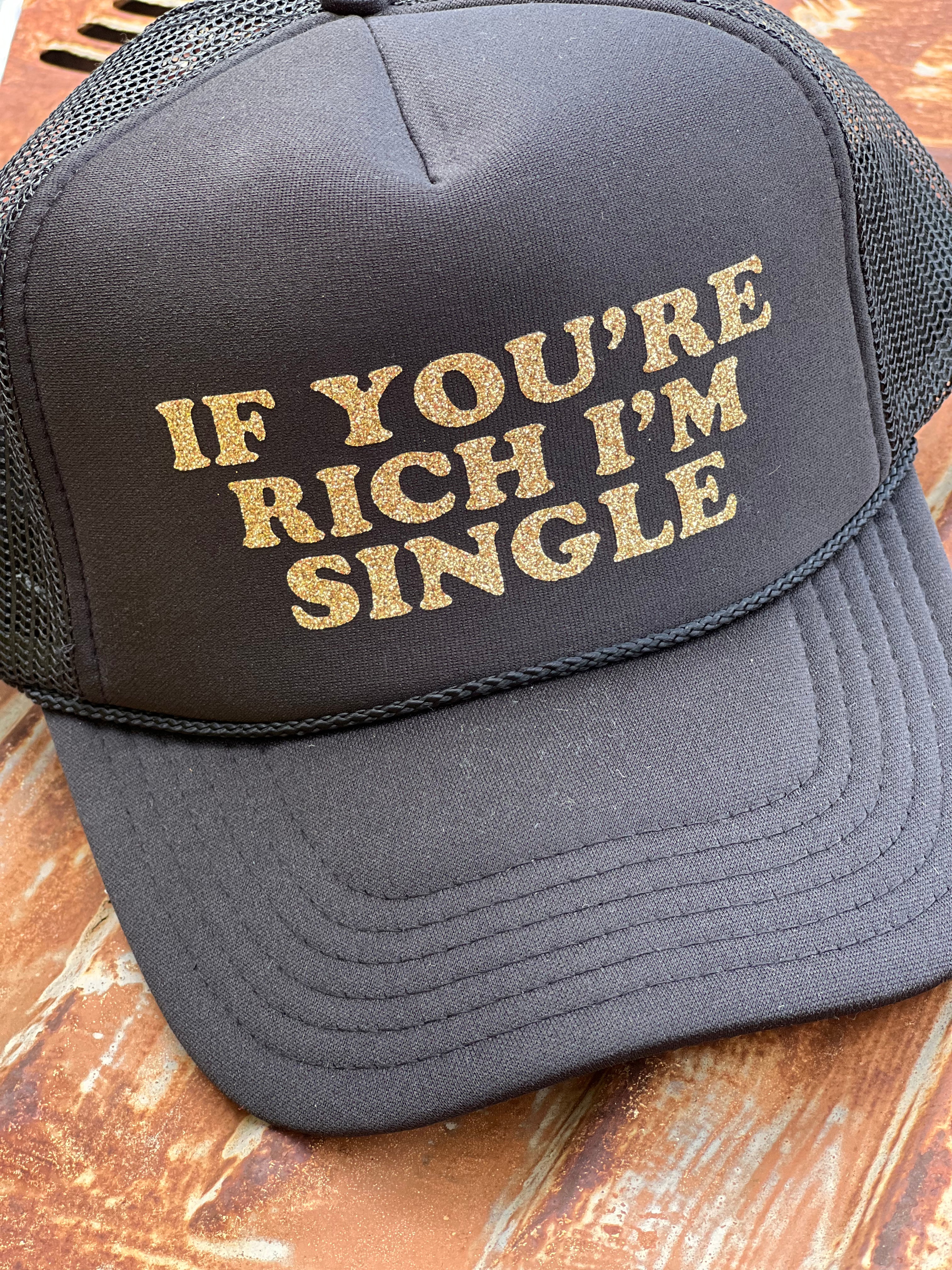 If You’re Rich I’m Single
