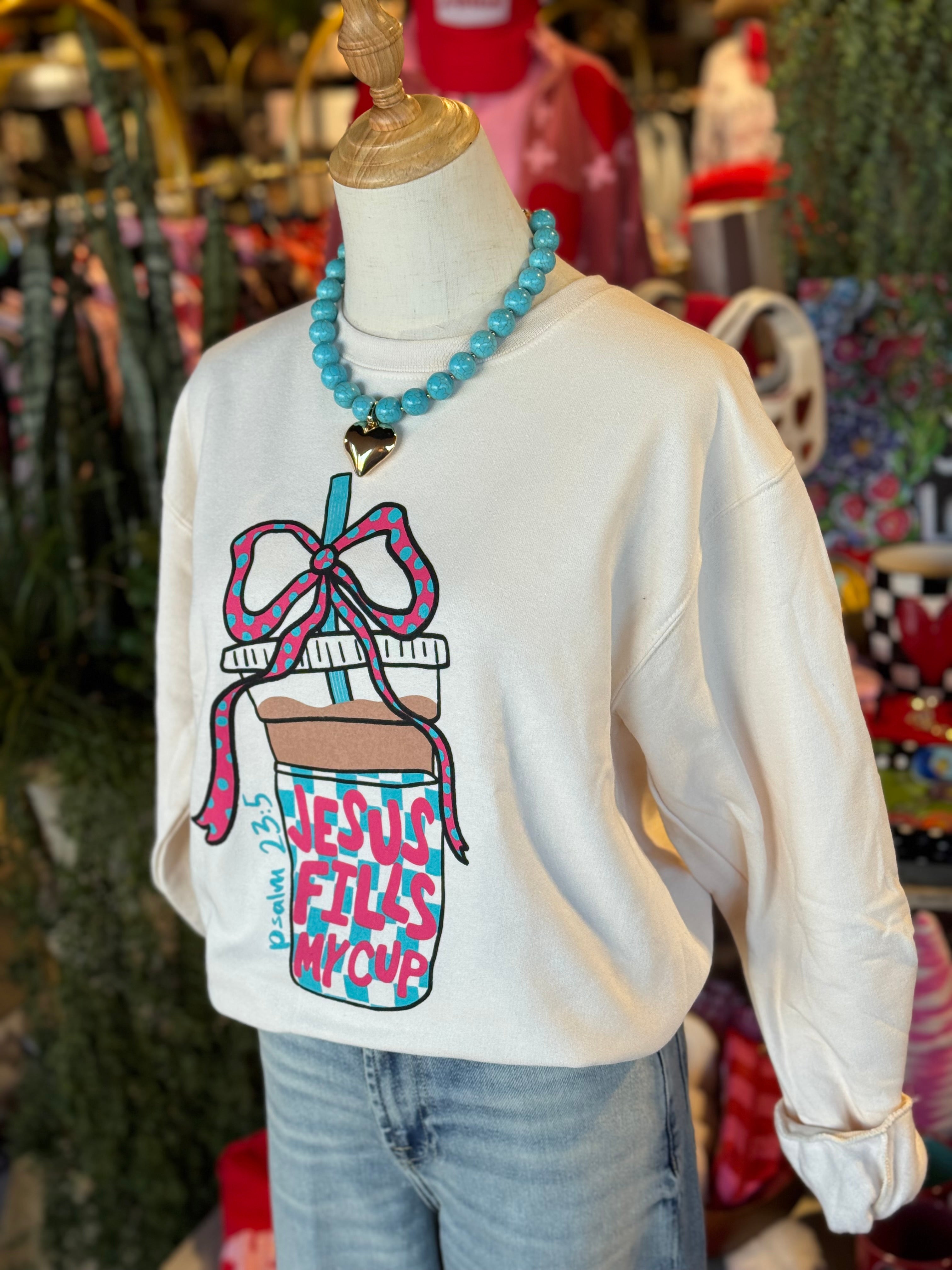 Jesus Fill Cup Sweatshirt