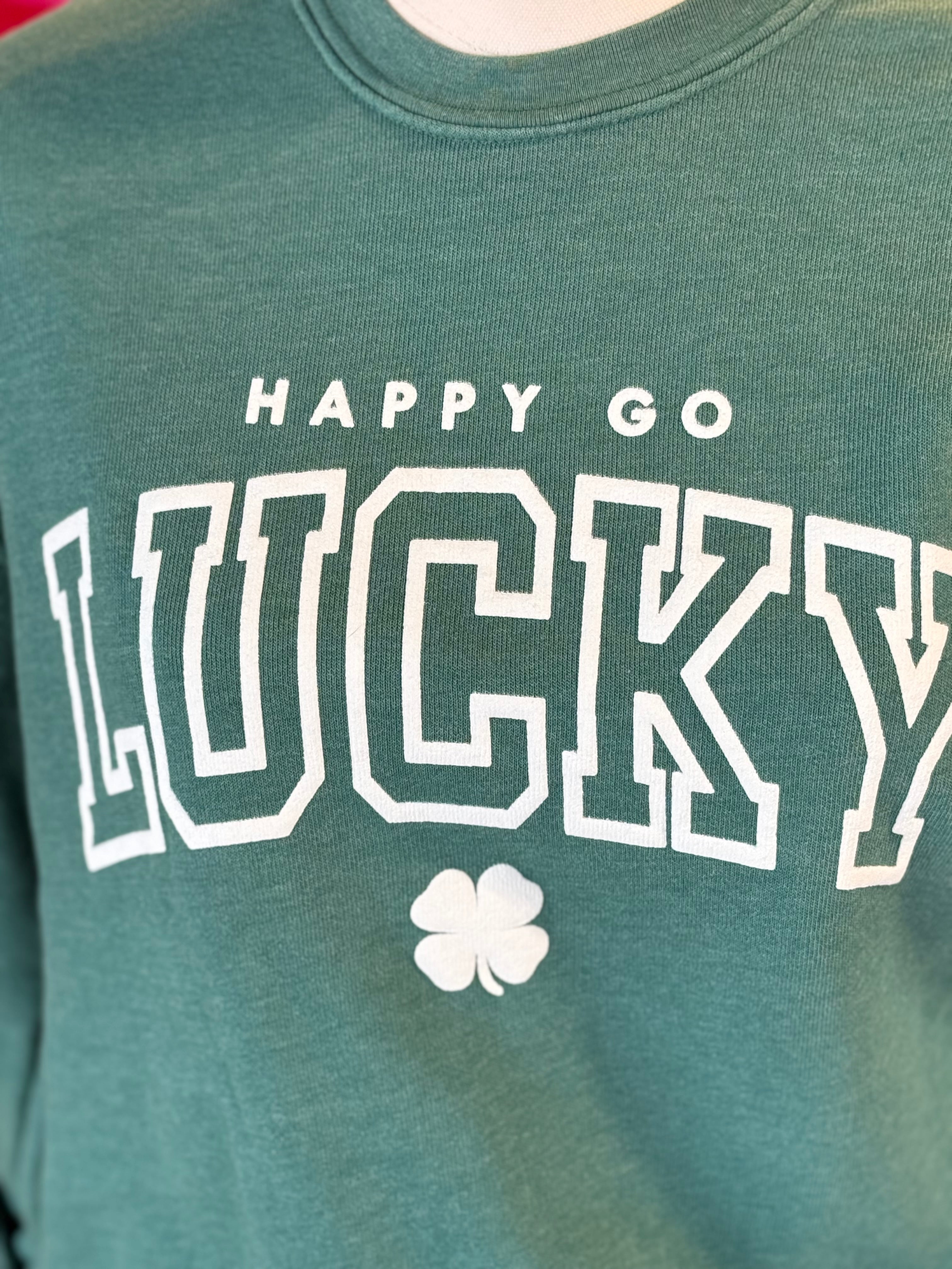 Happy Go Lucky Sweatshirt