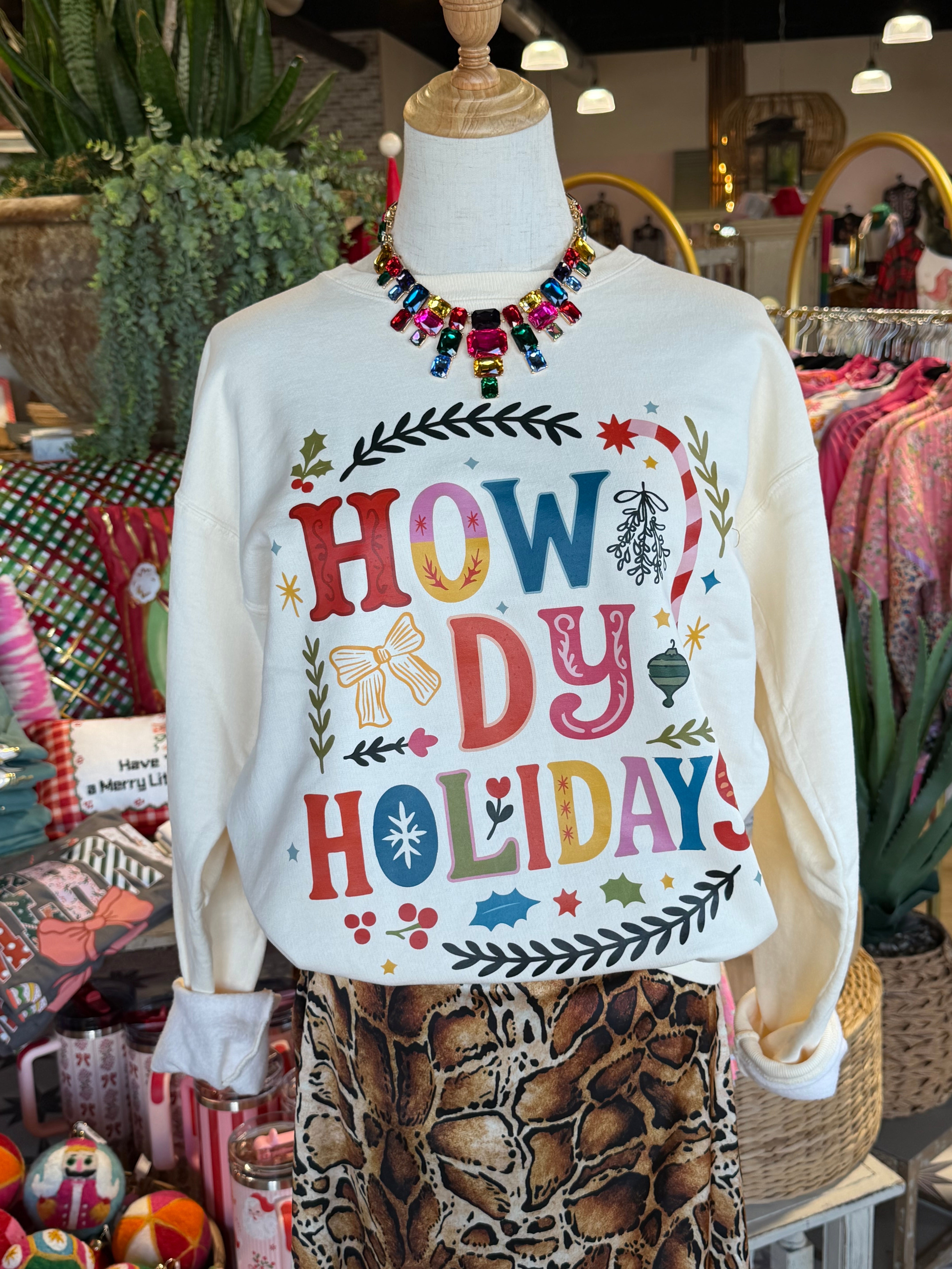 Howdy Holidays Sweatshirt