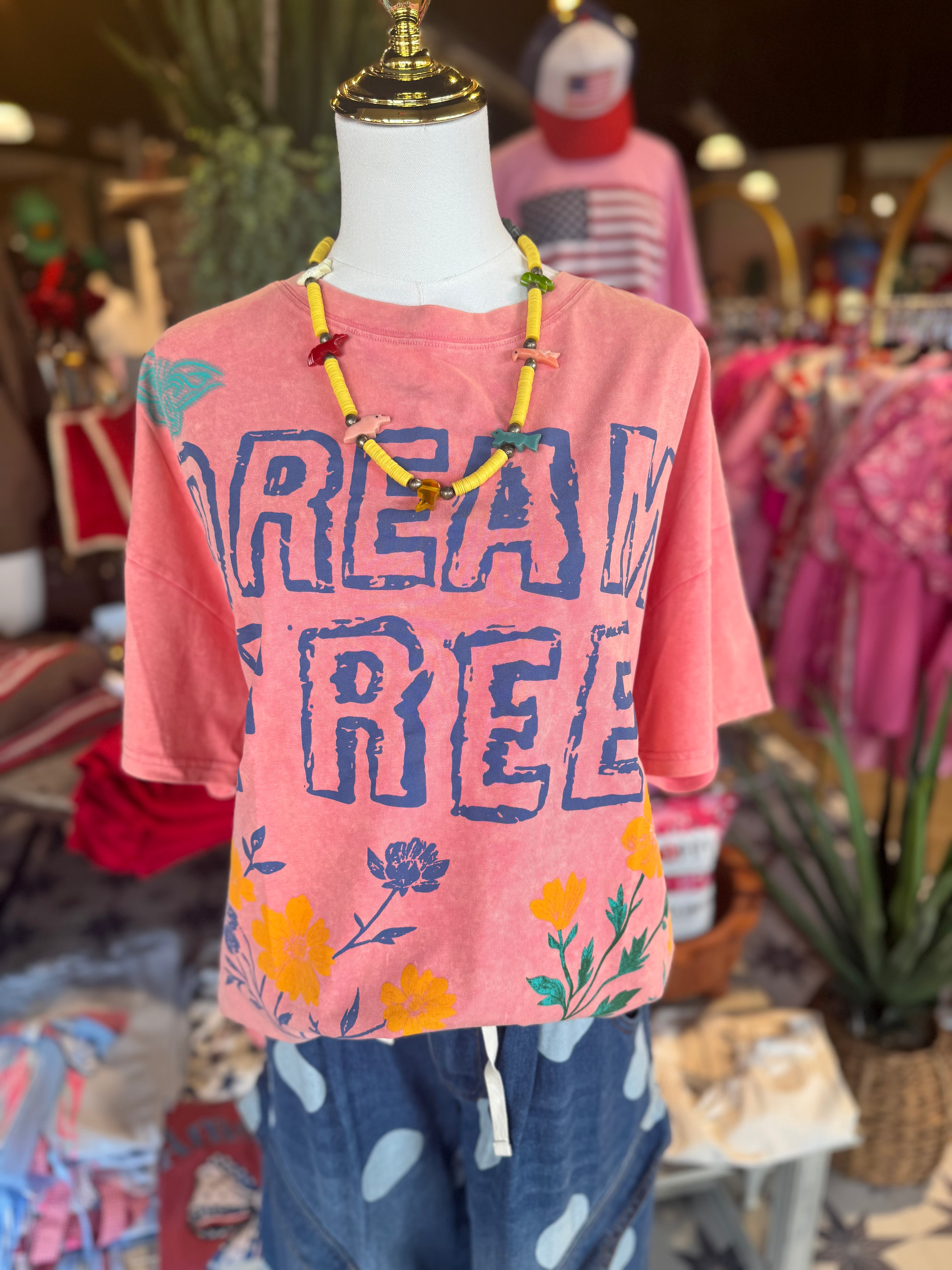 Dream Free Tee
