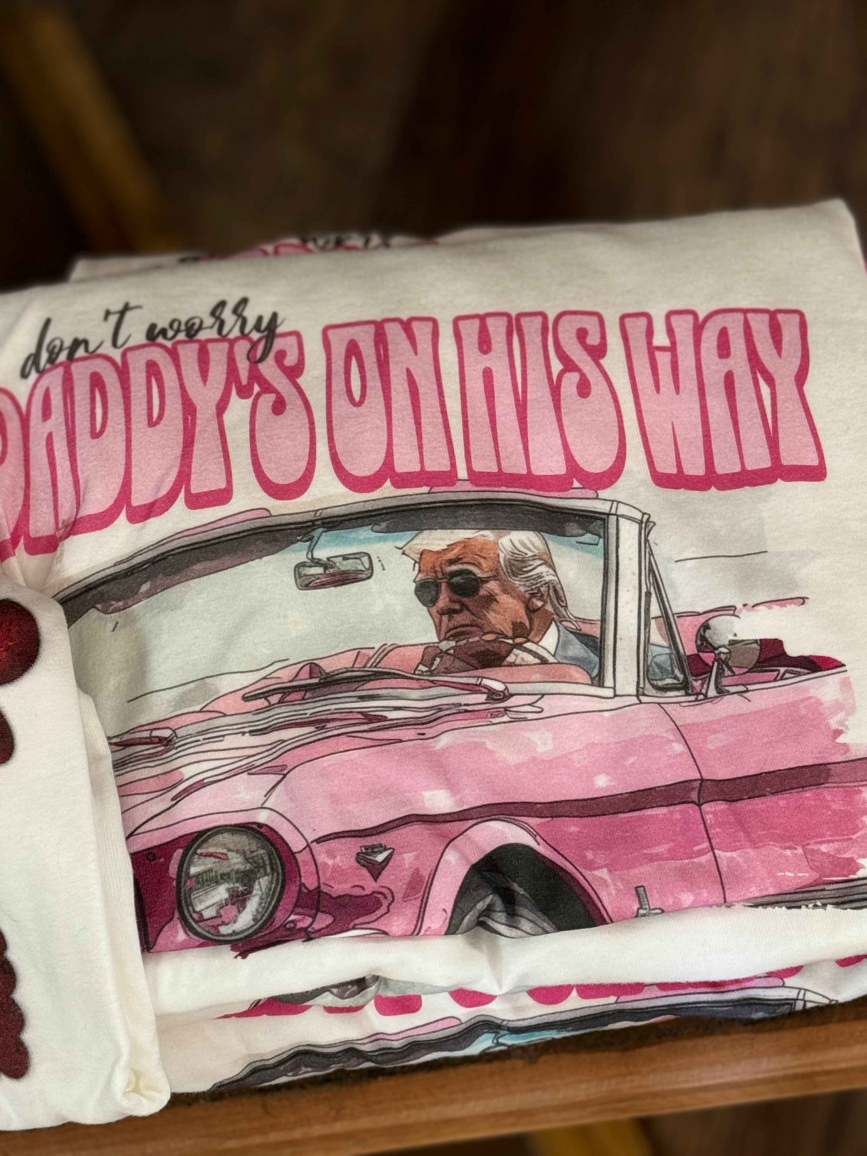 Daddy’s On His Way Tee