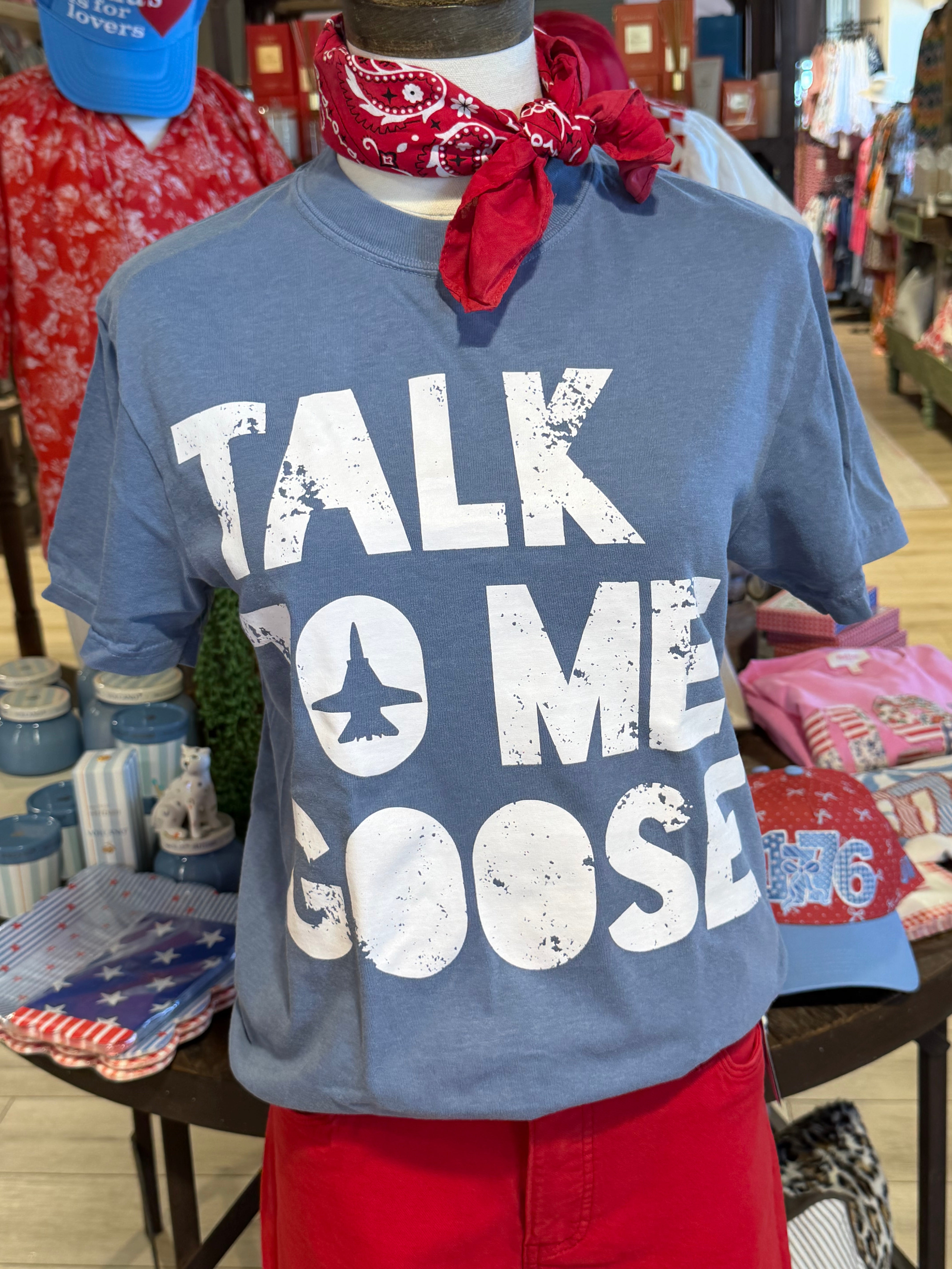 Talk to Me Goose Tee