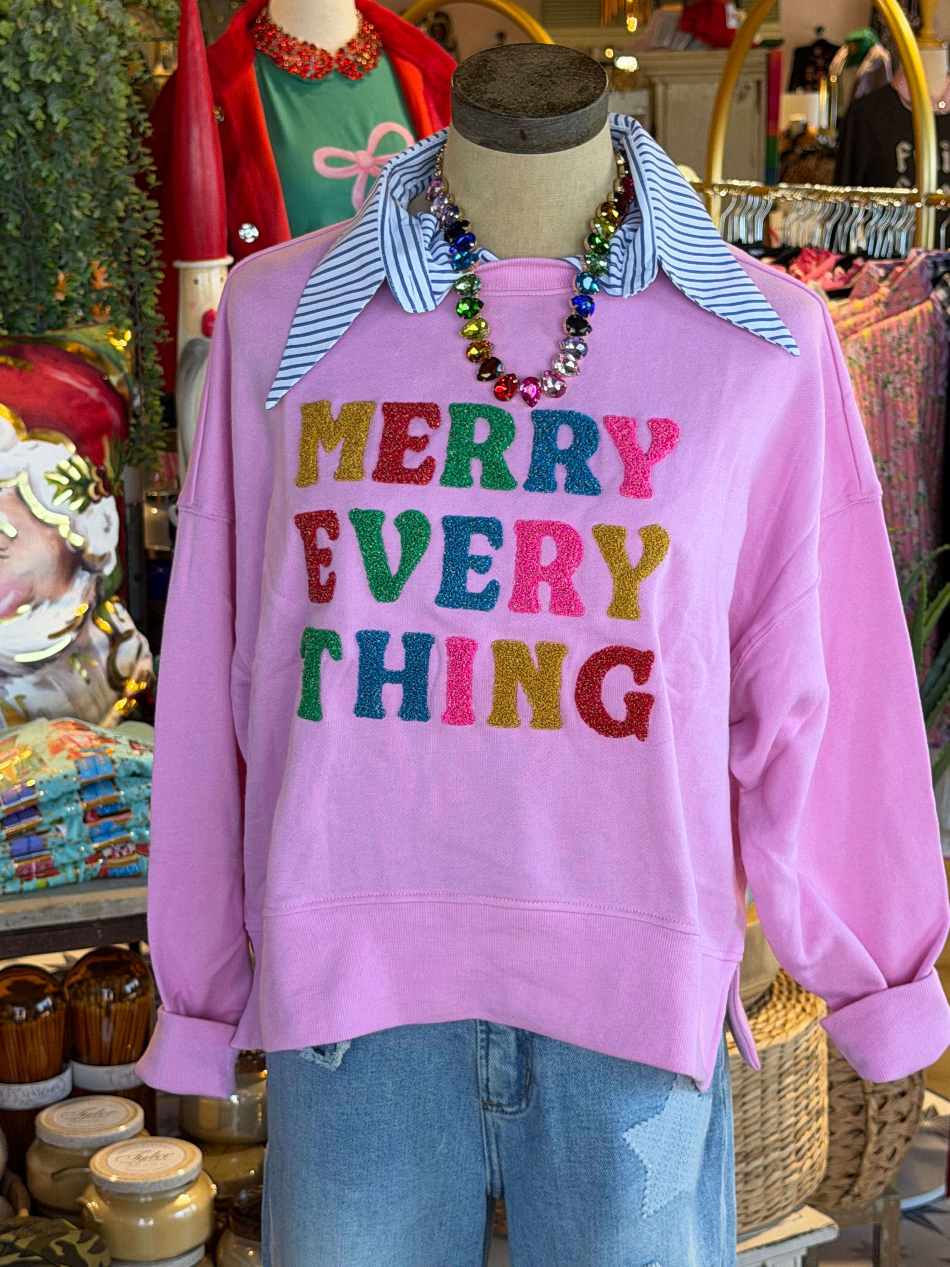 Merry Everything Sweatshirt