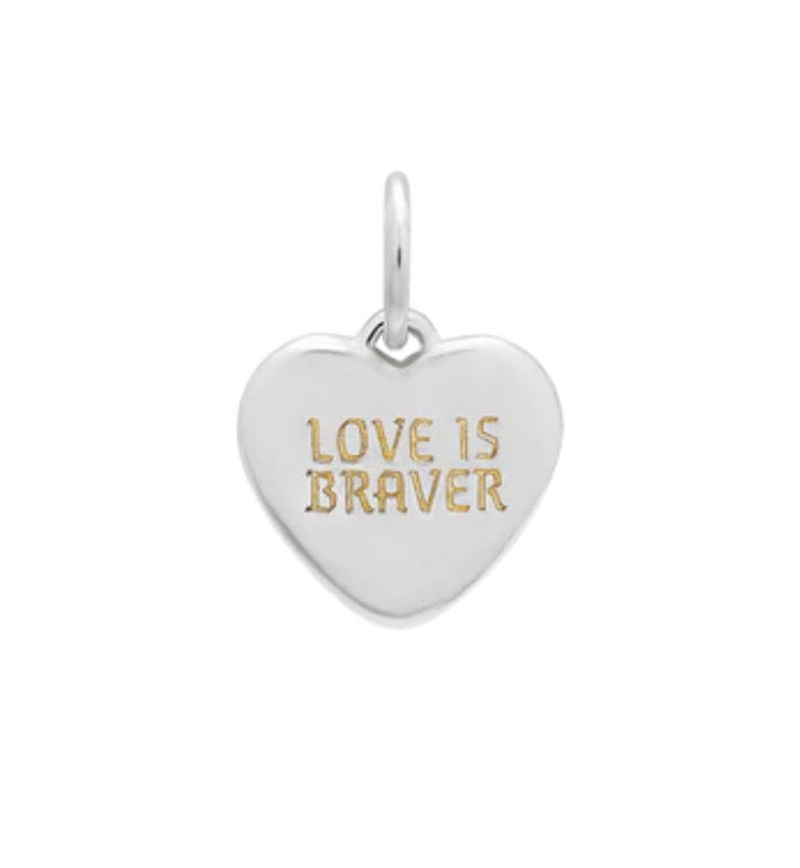 Love Is Braver Charm